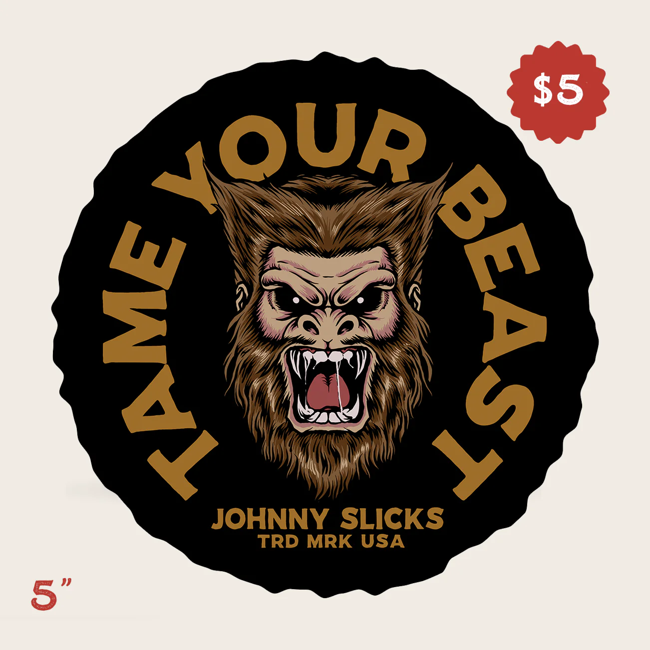 Tame Your Beast Slicker